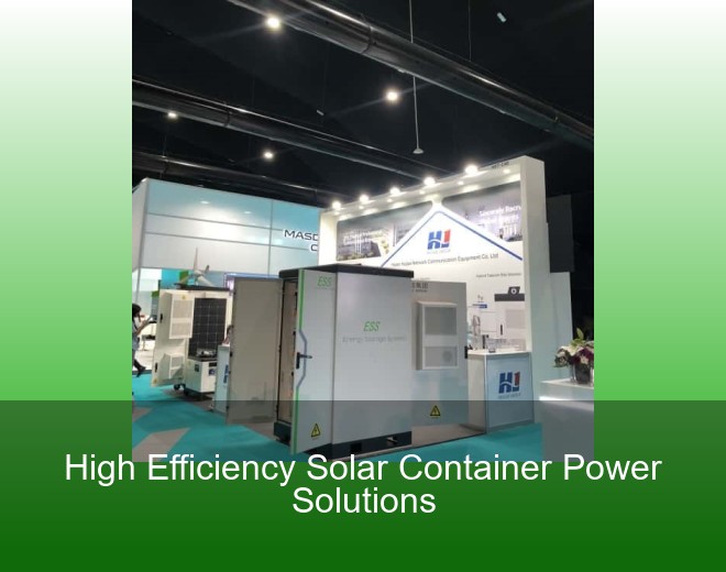 High Efficiency Solar Container Power Solutions